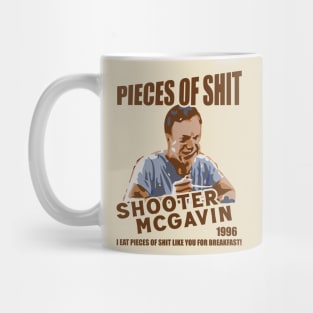 Shooter McGavin's Eat Pieces of Shit - Since 1996 Mug